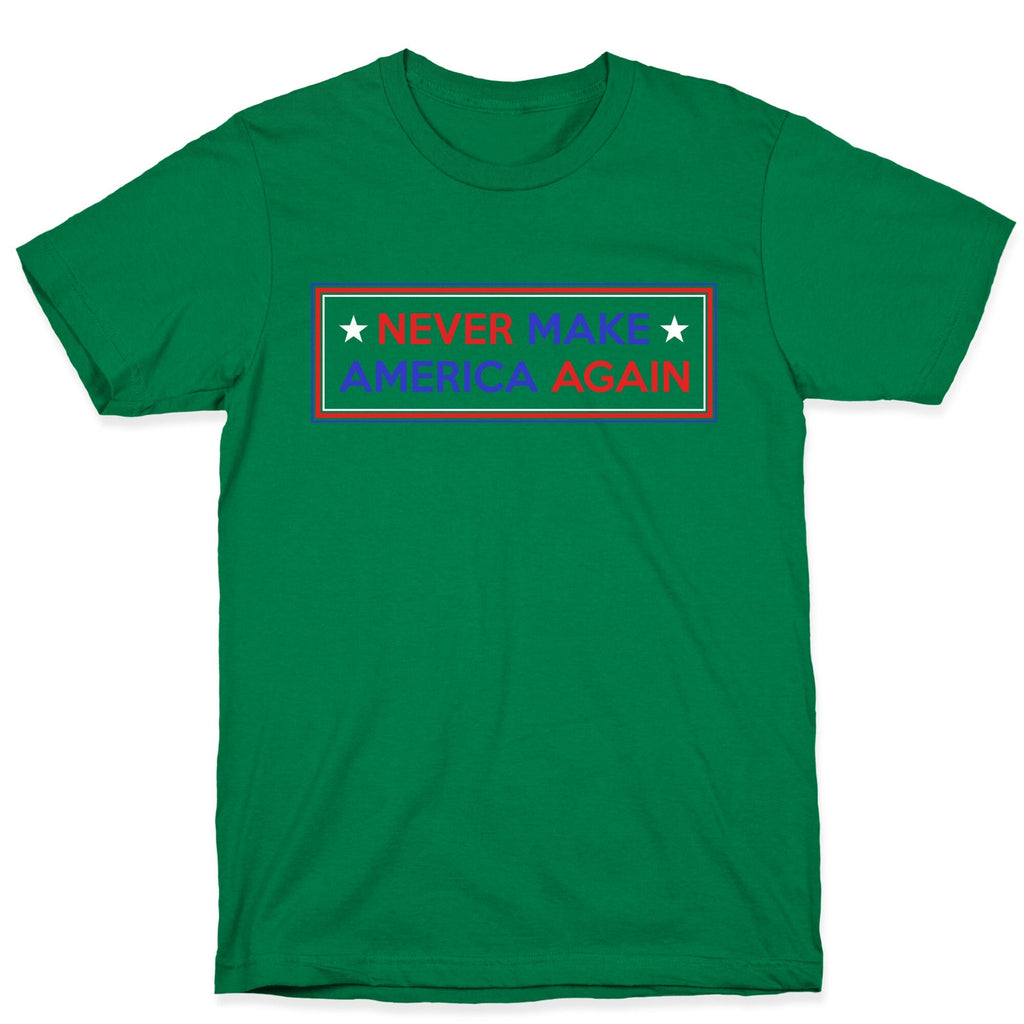Never Make America Again Trump Unisex