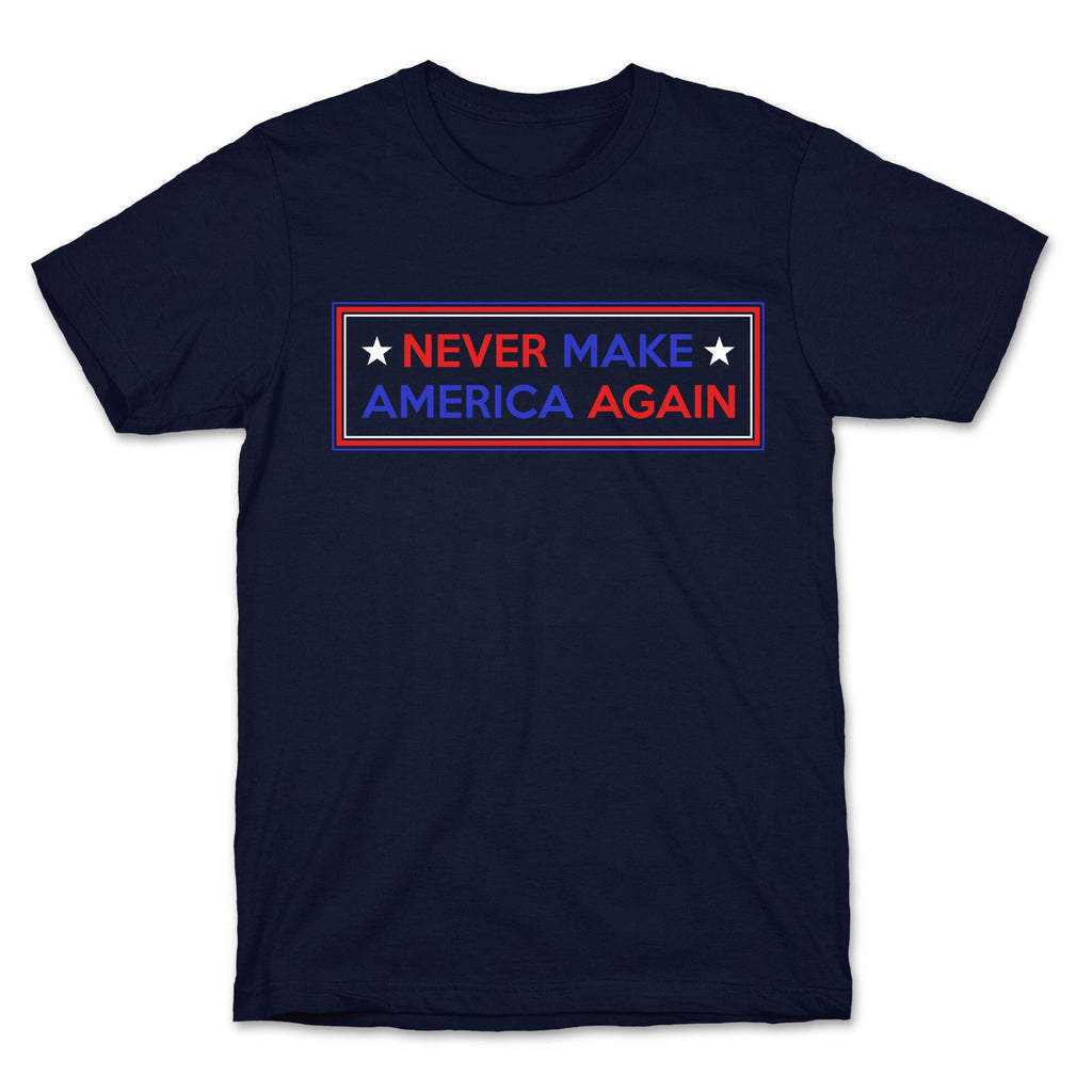 Never Make America Again Trump Unisex
