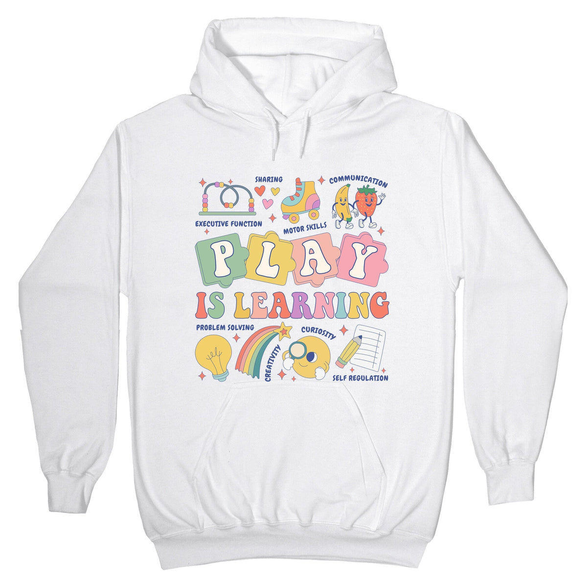 Play Is Learning Kindergarten Teacher Team Unisex
