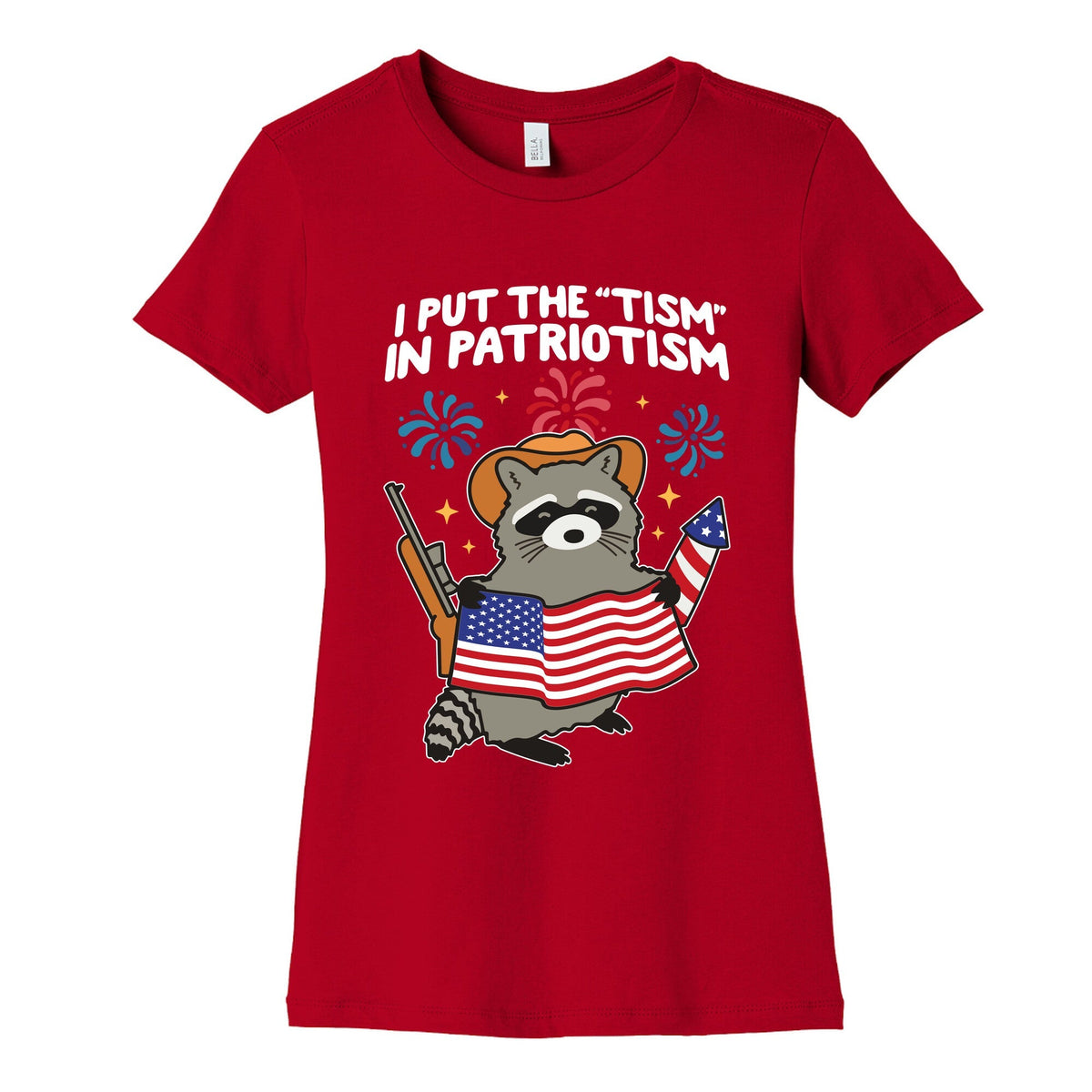 Tism In Patriotism Racoon Womens Cotton Tee Unisex