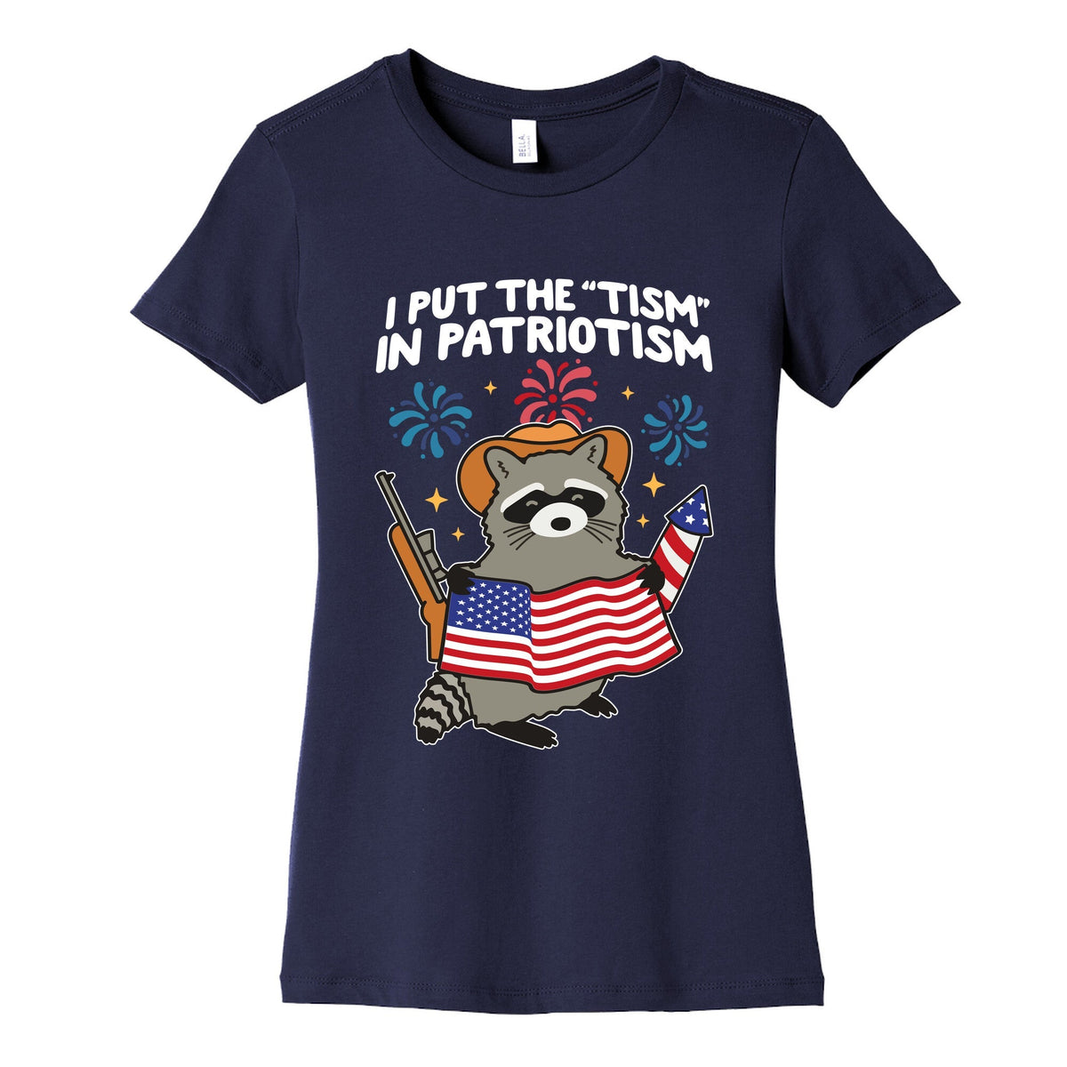 Tism In Patriotism Racoon Womens Cotton Tee Unisex