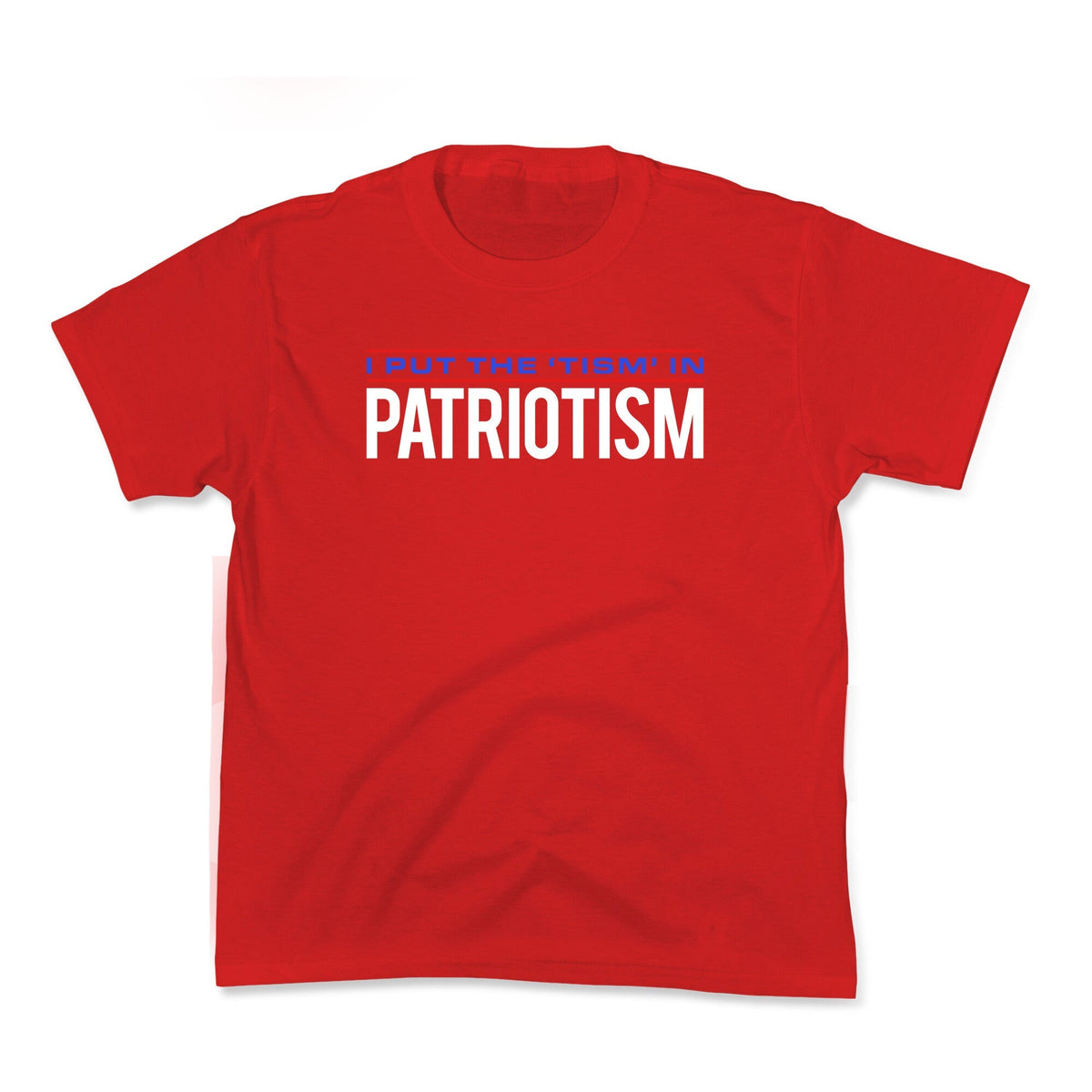 I Put The Tism In Patriotism Kids Tee Unisex