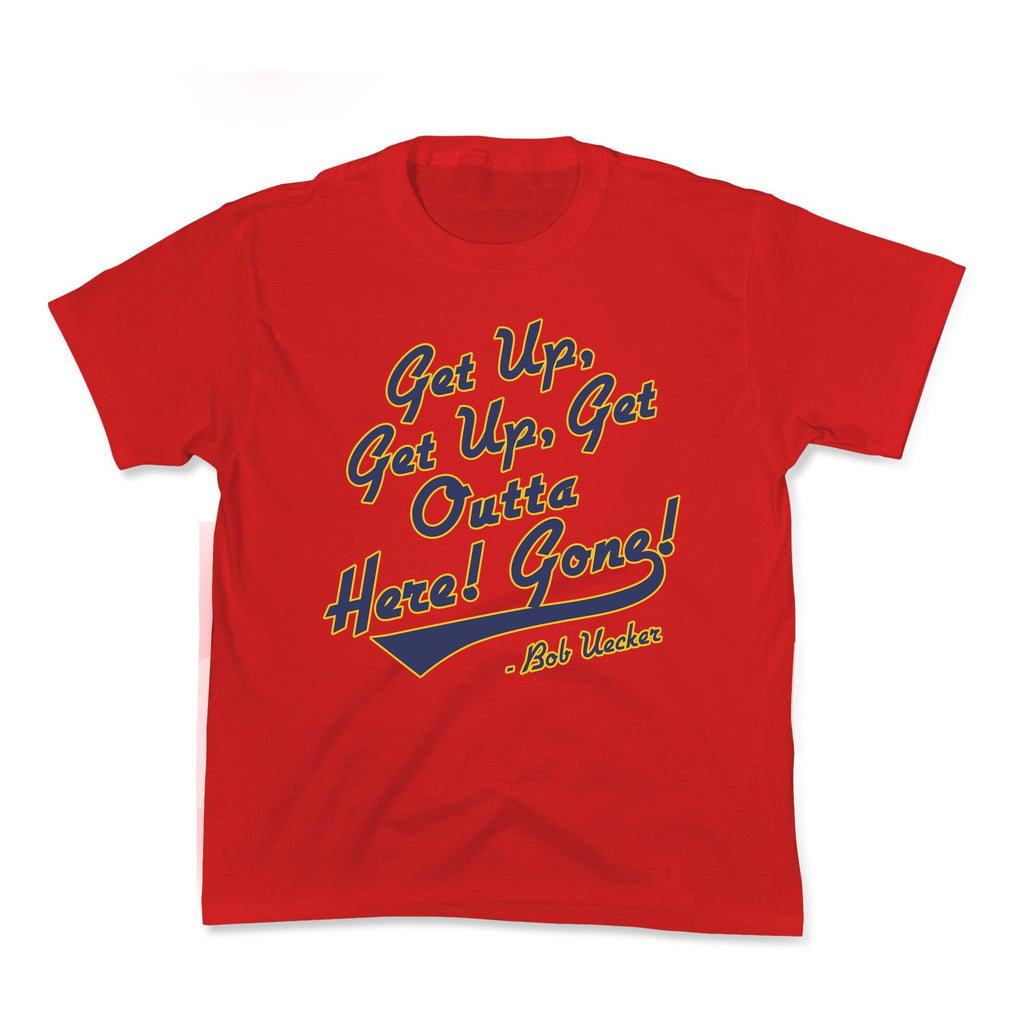 Bob Uecker Get Up Get Up Kids Tee Unisex
