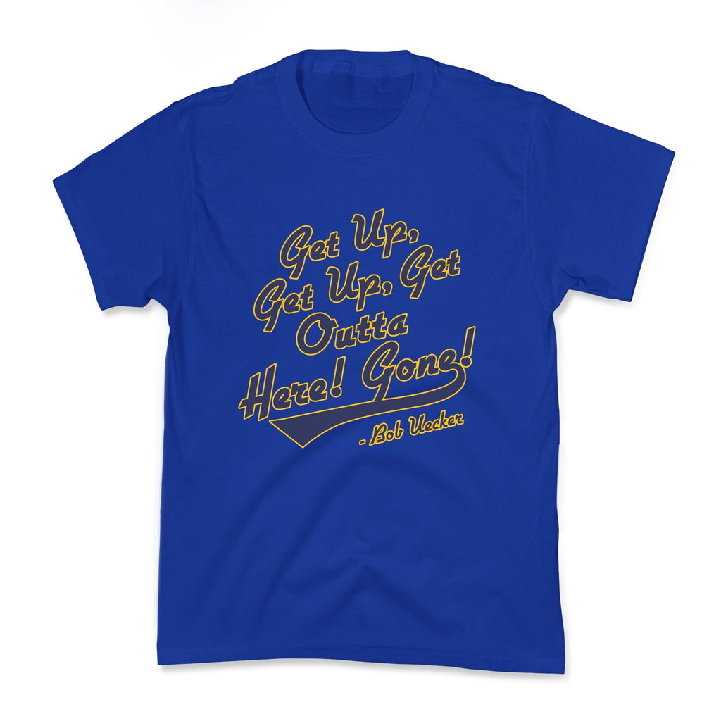 Bob Uecker Get Up Get Up Kids Tee Unisex