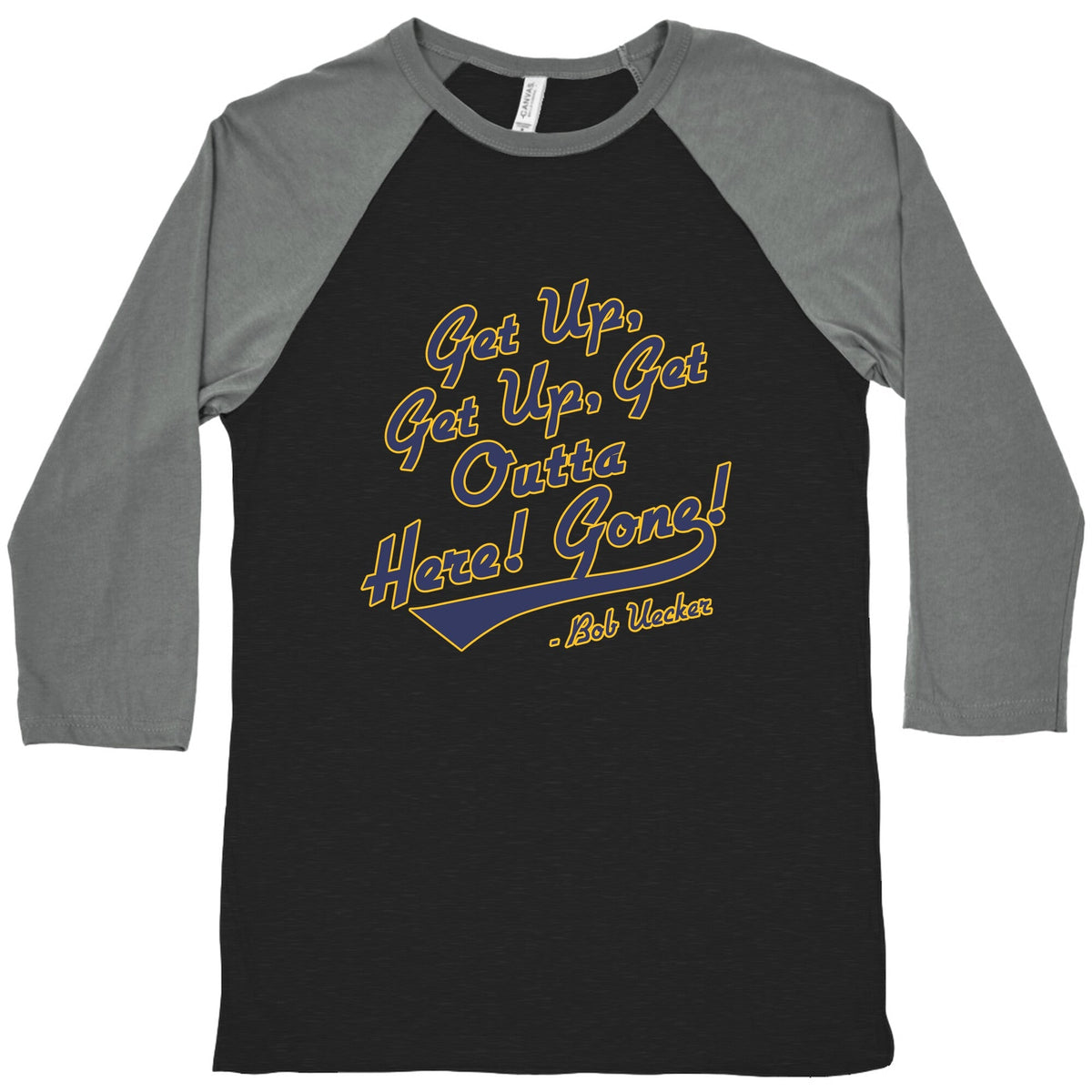 Bob Uecker Get Up Get Up Baseball Tee Unisex