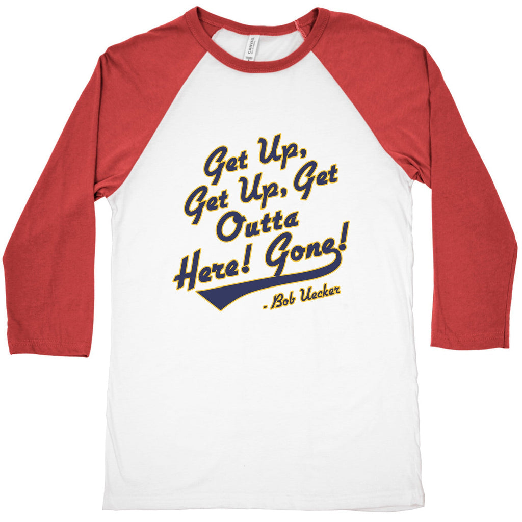 Bob Uecker Get Up Get Up Baseball Tee Unisex