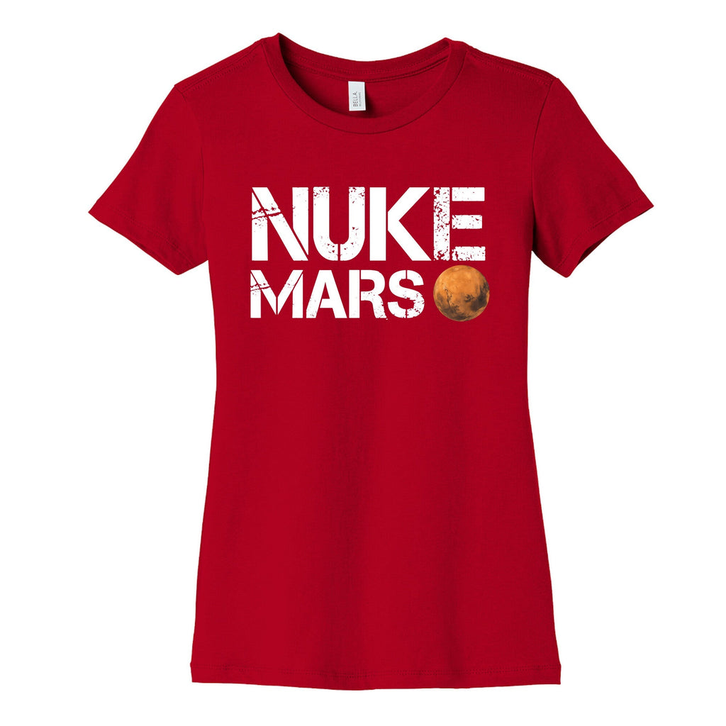 Nuke Mars Womens Cotton Tee Unisex