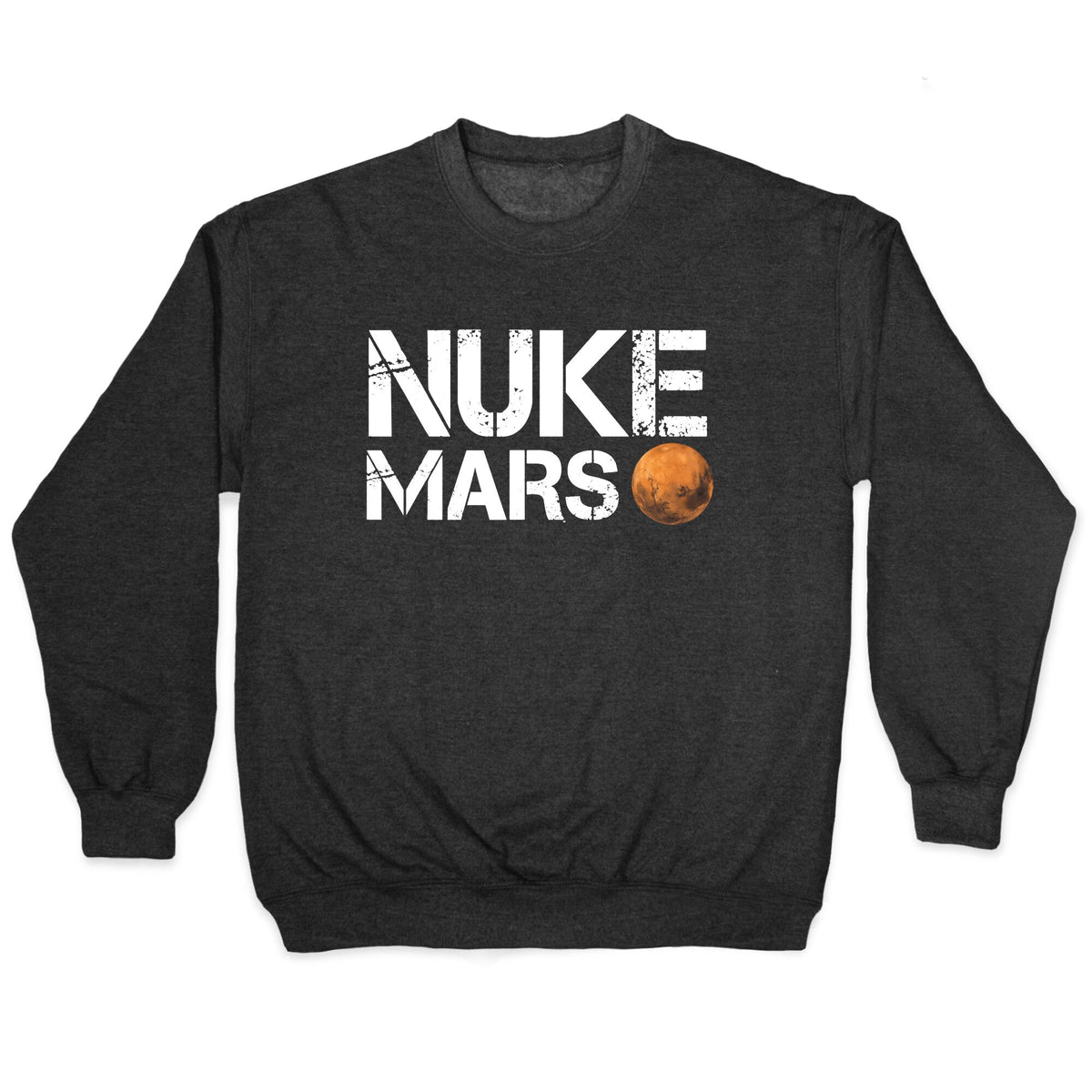 Nuke Mars Crewneck Unisex