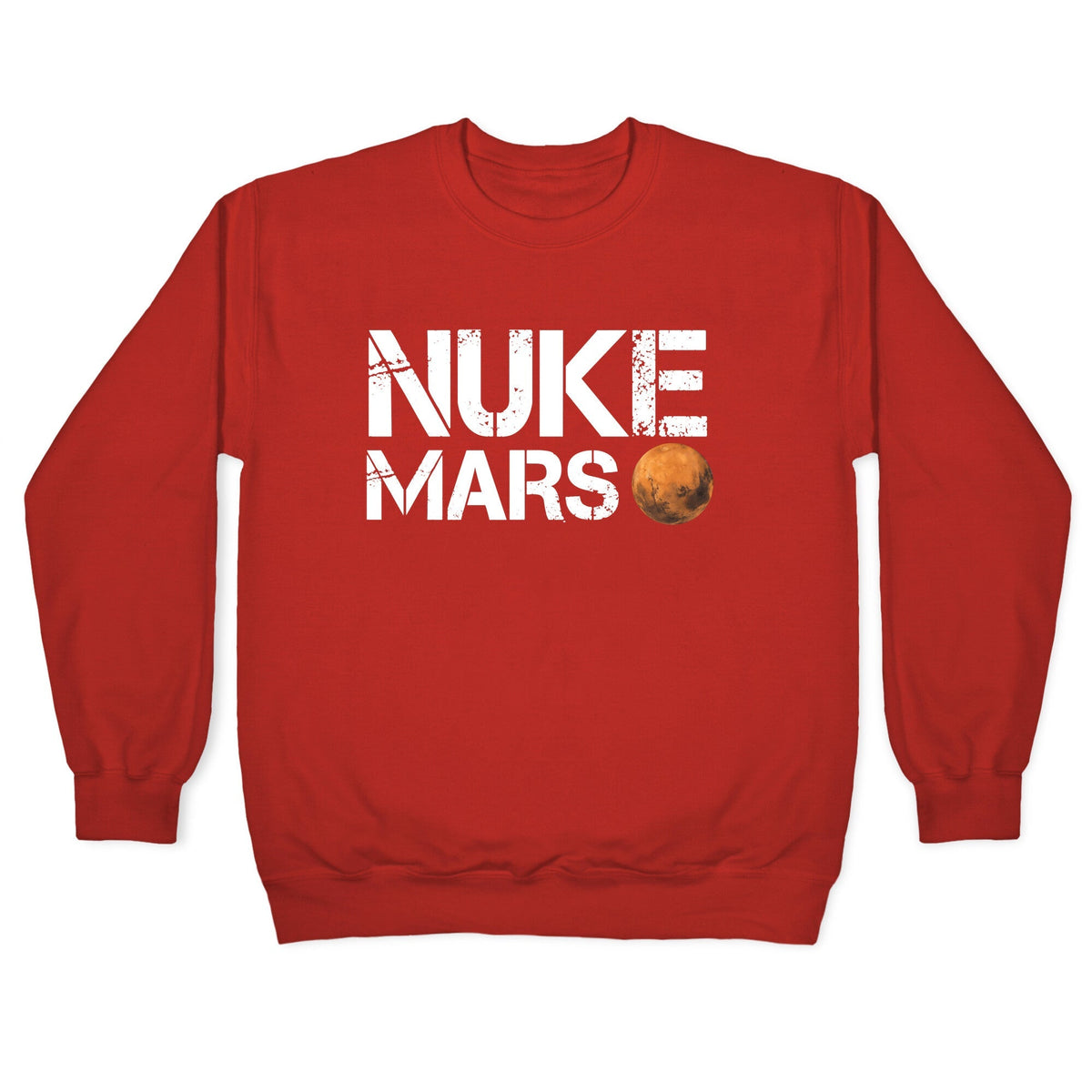 Nuke Mars Crewneck Unisex