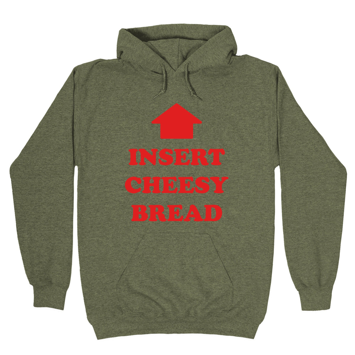 Insert Cheesy Bread Unisex