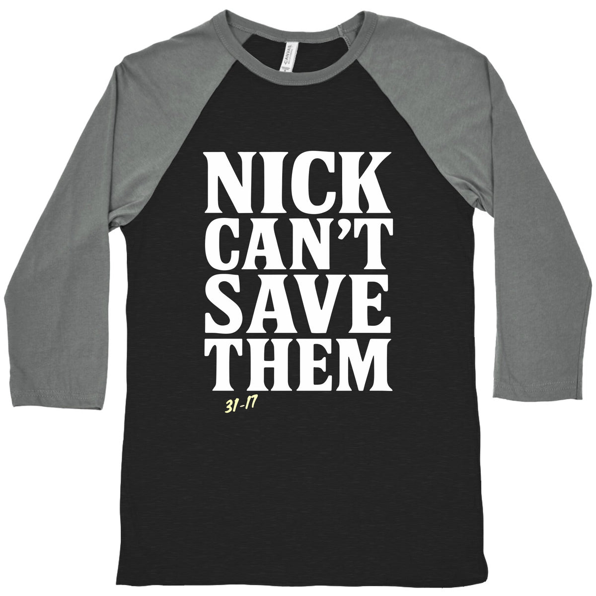 Nick Cant Save Them Baseball Tee Unisex
