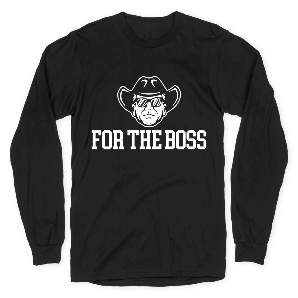For the Boss Irsay Longsleeve Tee Unisex