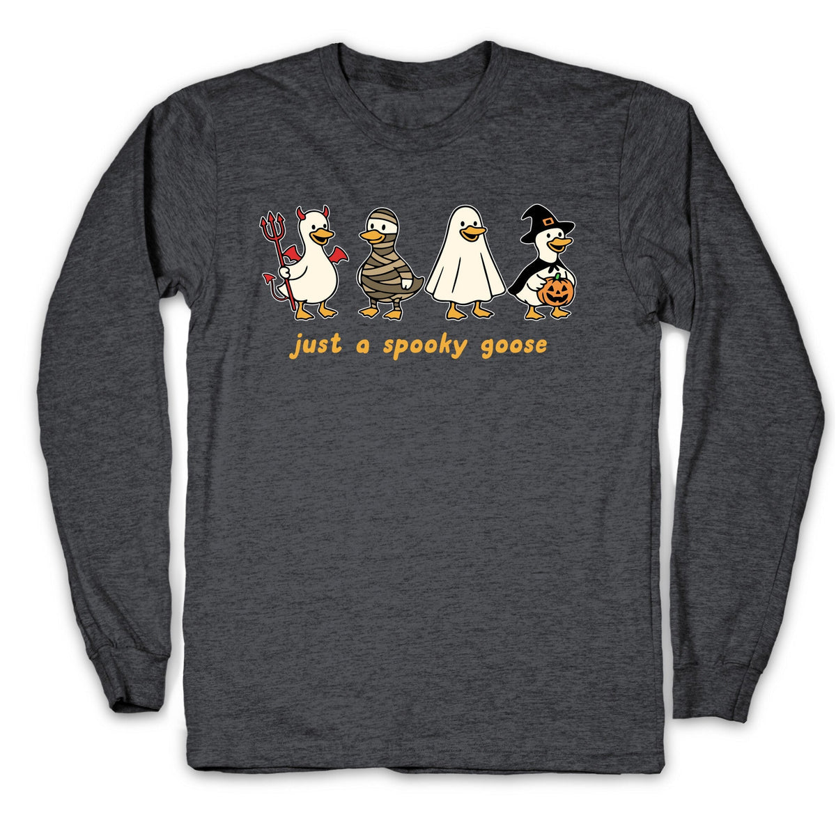 Halloween Just A Spooky Goose Longsleeve Tee Unisex