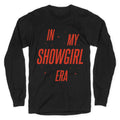 In My Showgirl Era Longsleeve Tee Unisex