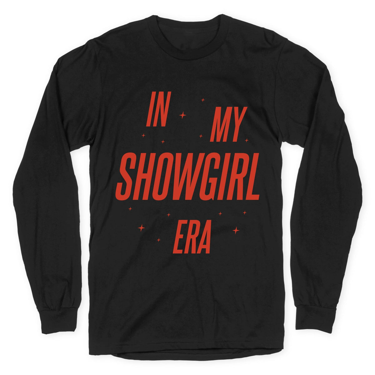 In My Showgirl Era Longsleeve Tee Unisex