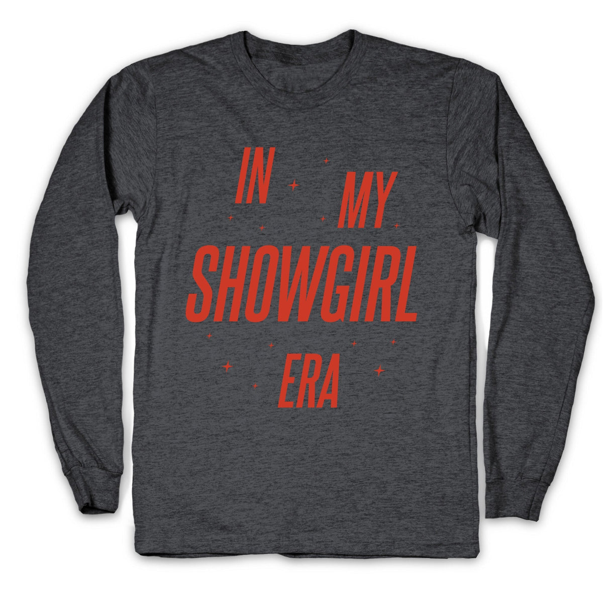 In My Showgirl Era Longsleeve Tee Unisex