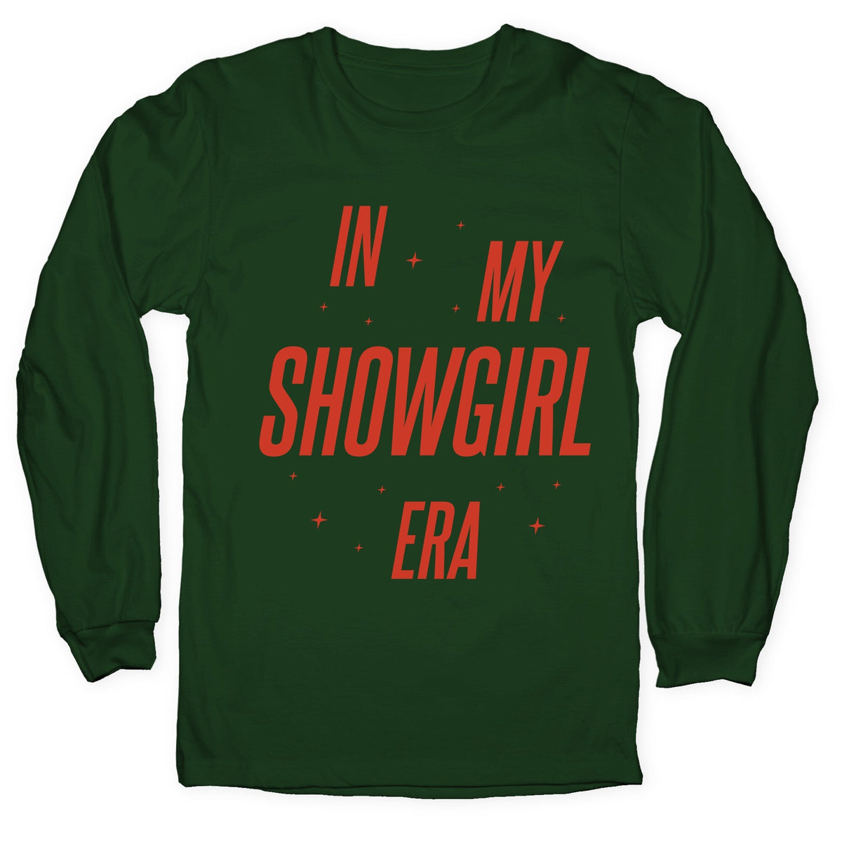In My Showgirl Era Longsleeve Tee Unisex