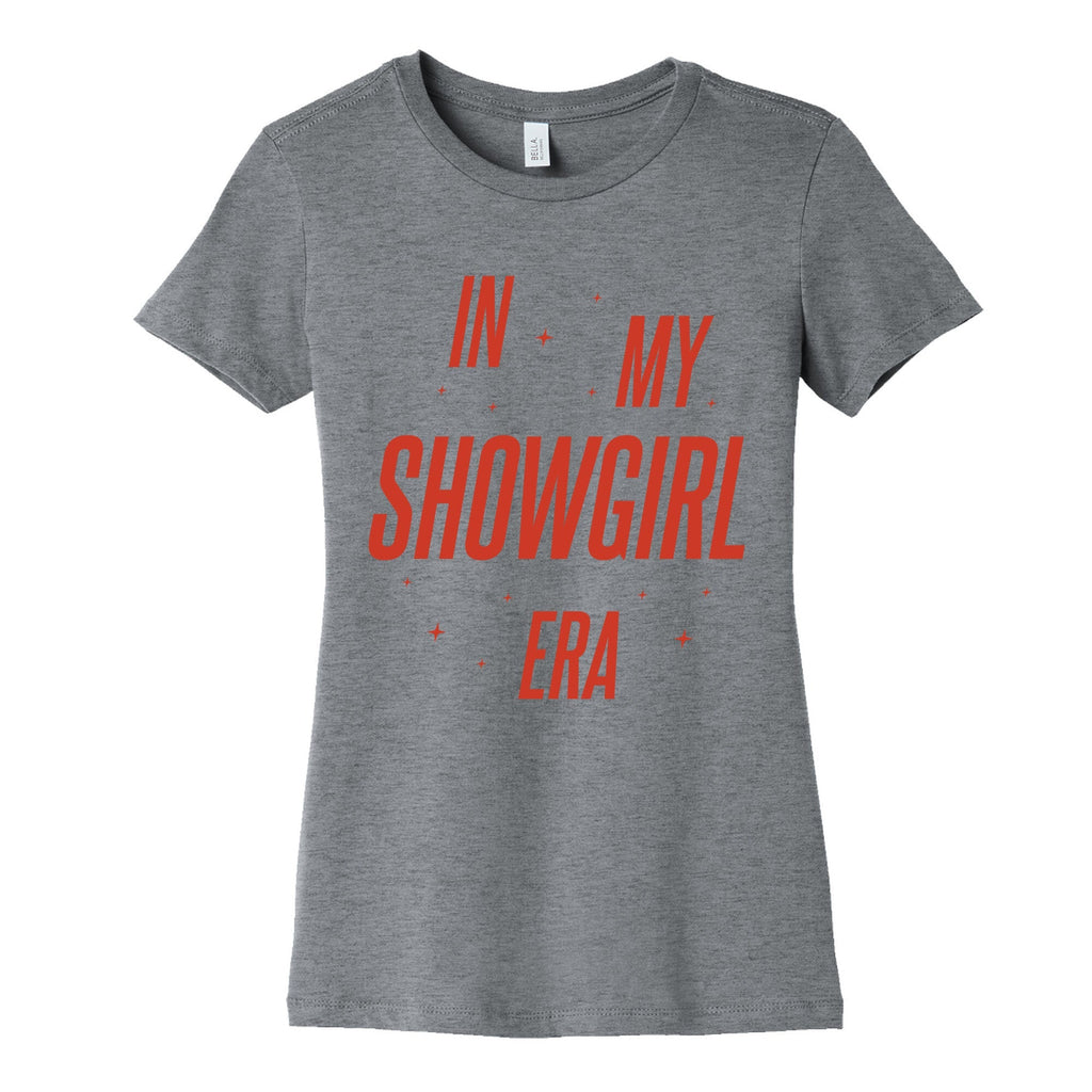In My Showgirl Era Womens Cotton Tee Unisex