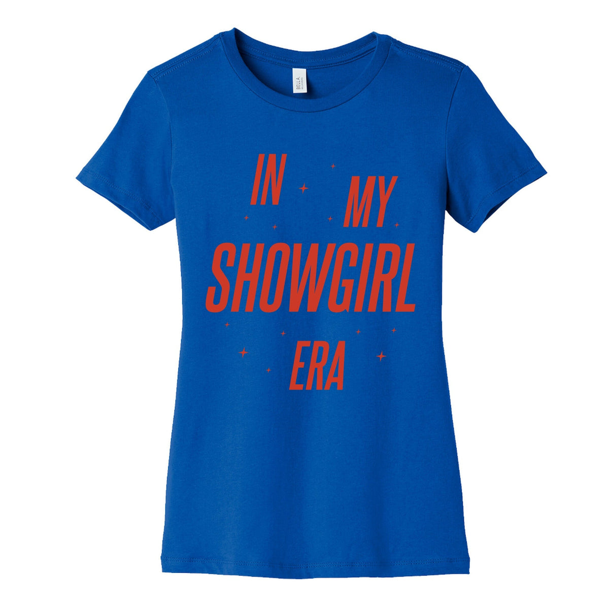 In My Showgirl Era Womens Cotton Tee Unisex