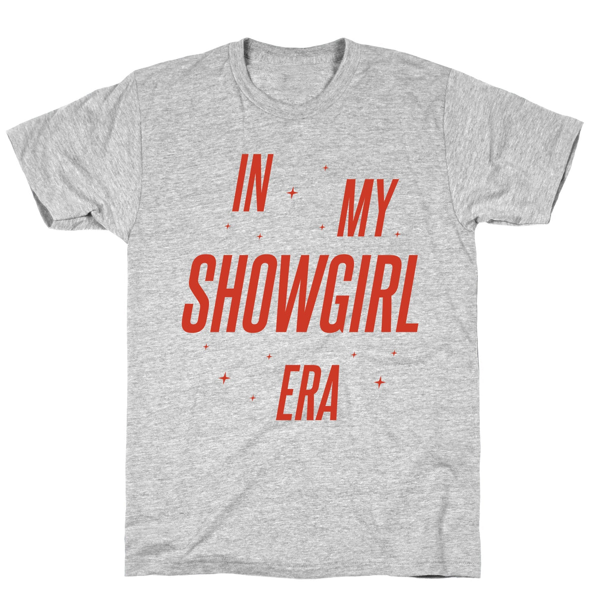 In My Showgirl Era Unisex