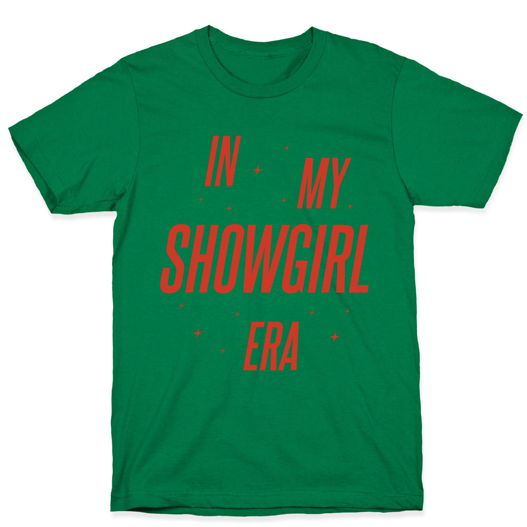 In My Showgirl Era Unisex