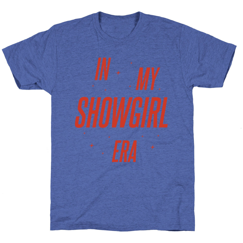 In My Showgirl Era Unisex Triblend Tee Unisex