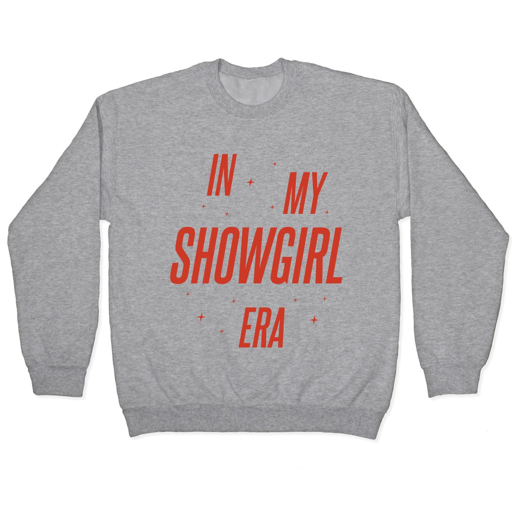 In My Showgirl Era Crewneck Unisex