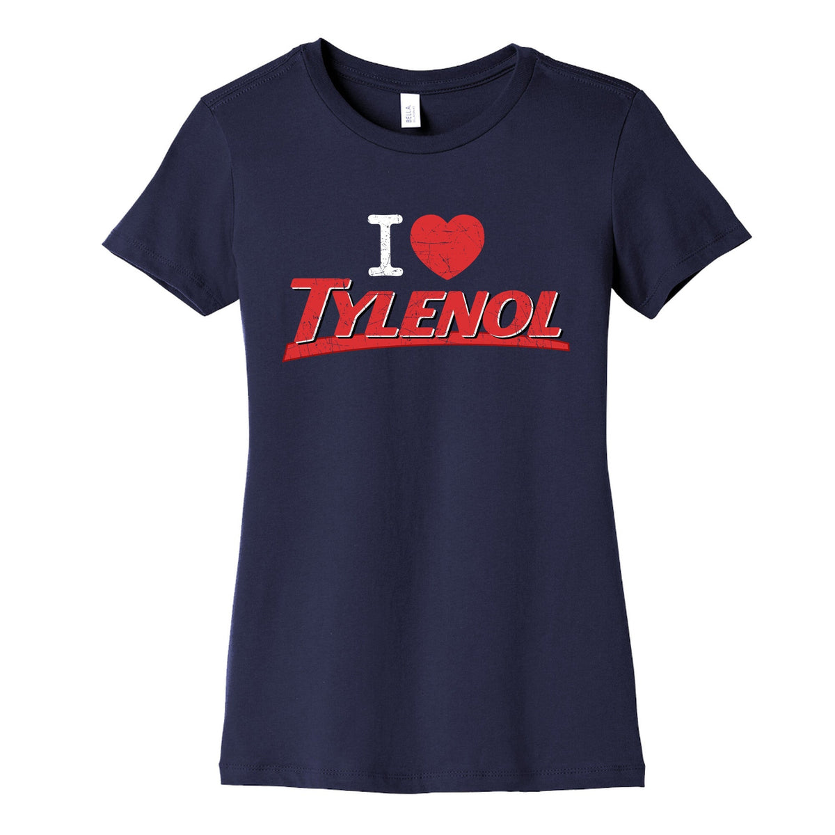 I Love Tylenol Womens Cotton Tee Unisex