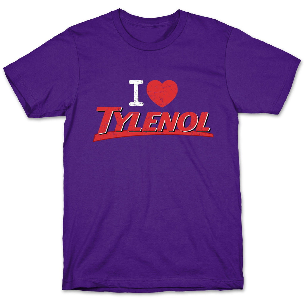I Love Tylenol Unisex