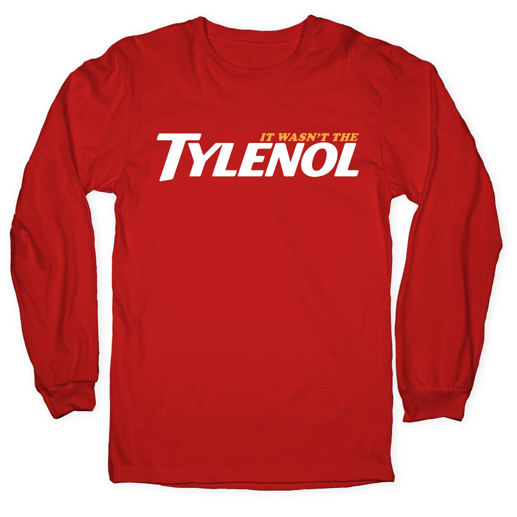 It Wasnt The Tylenol Autism Awareness Longsleeve Tee Unisex