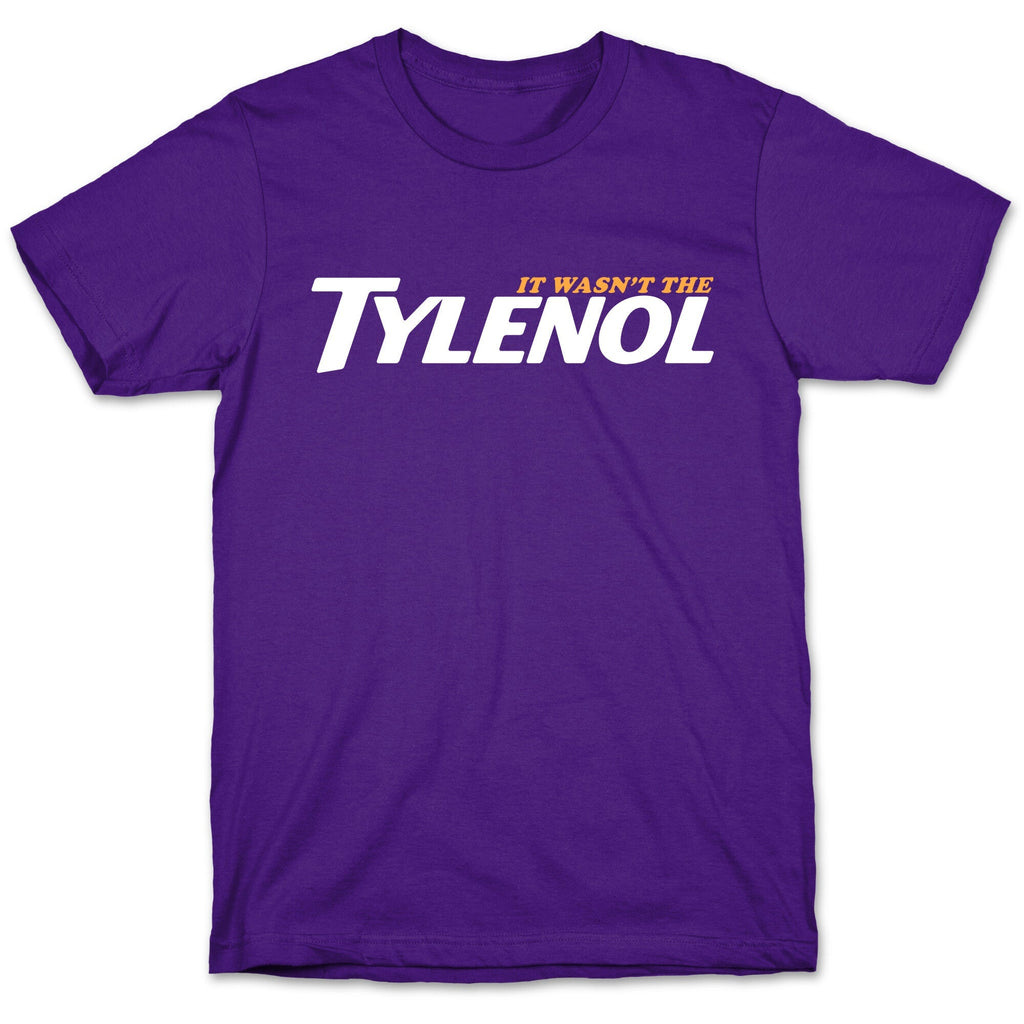 It Wasnt The Tylenol Autism Awareness Unisex