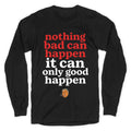 Nothing Bad Can Happen Trump Longsleeve Tee Unisex