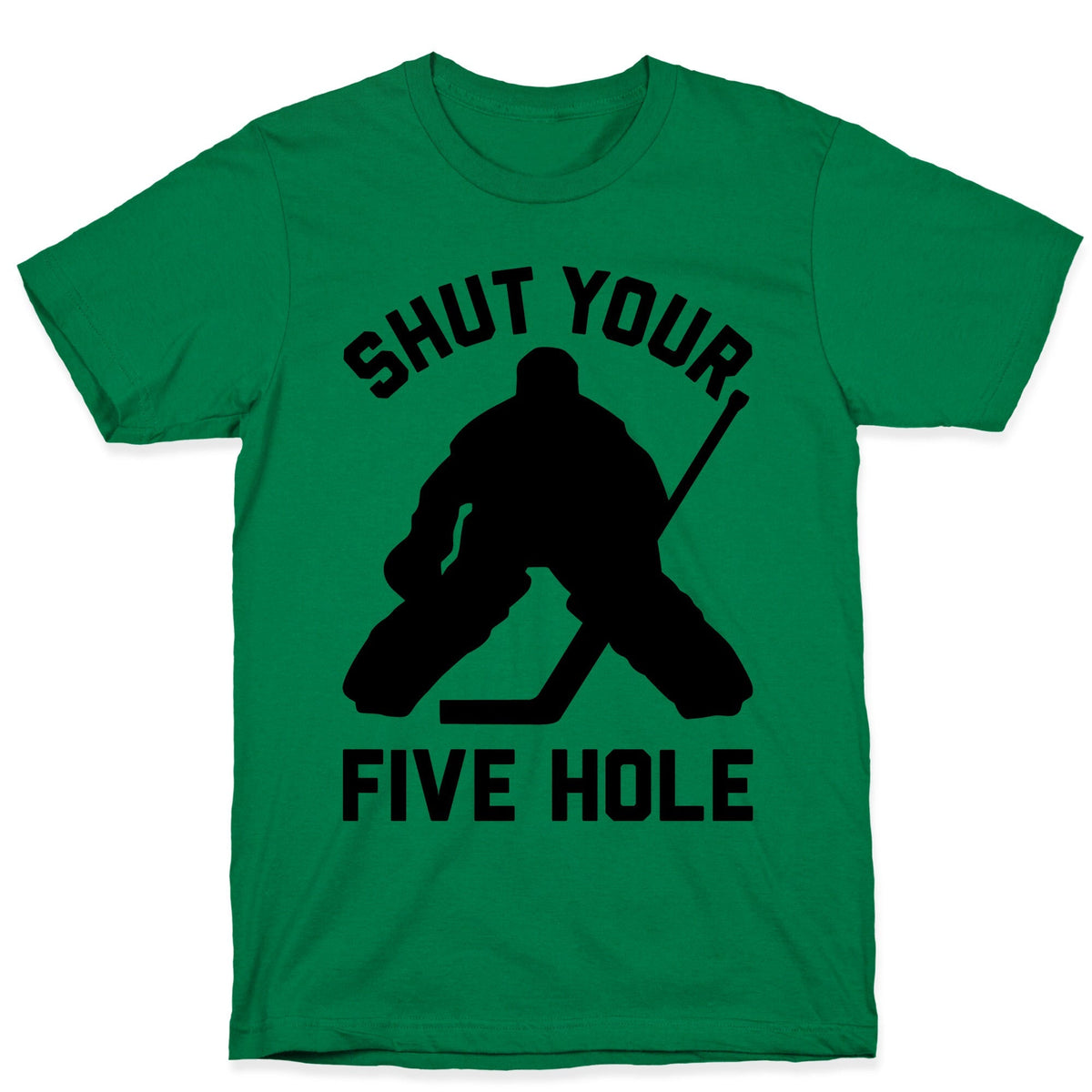 Shut Your Five Hole Unisex