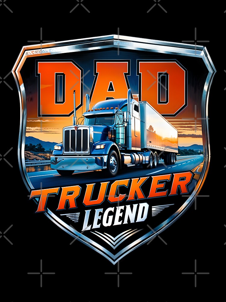 Dad trucker legend by pixelated_echoes