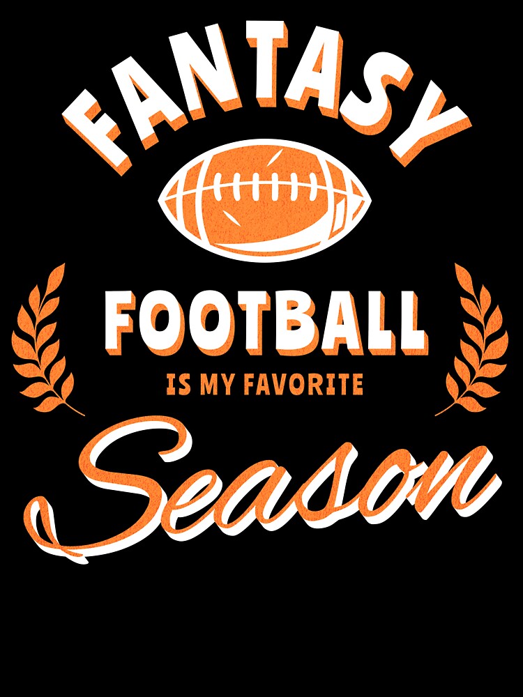 Fantasy Football is my Favorite Season by FBfour89