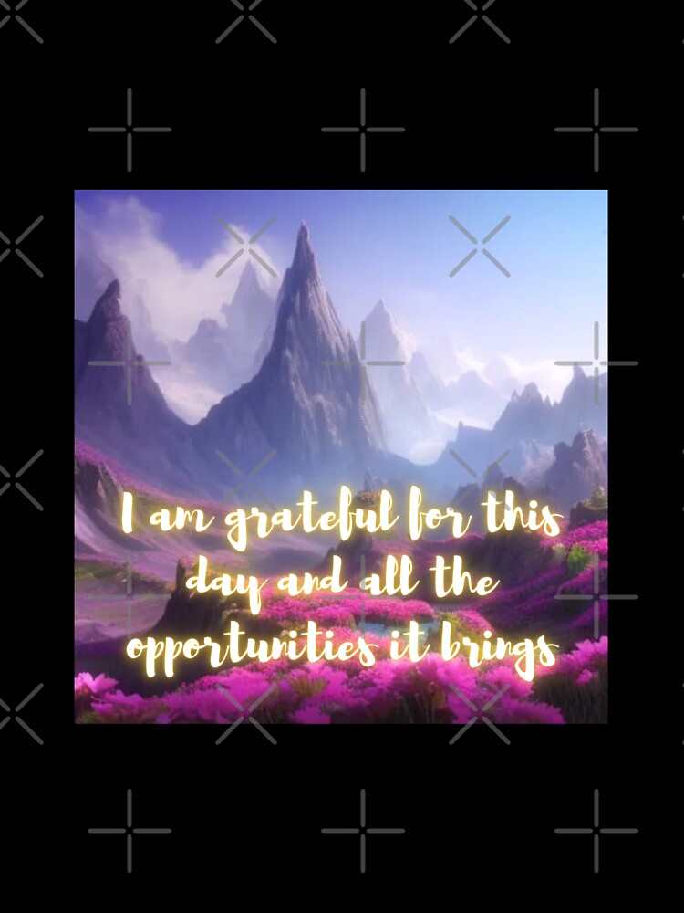 I am grateful for this day and all the opportunities it brings by PhotoDesignNZ