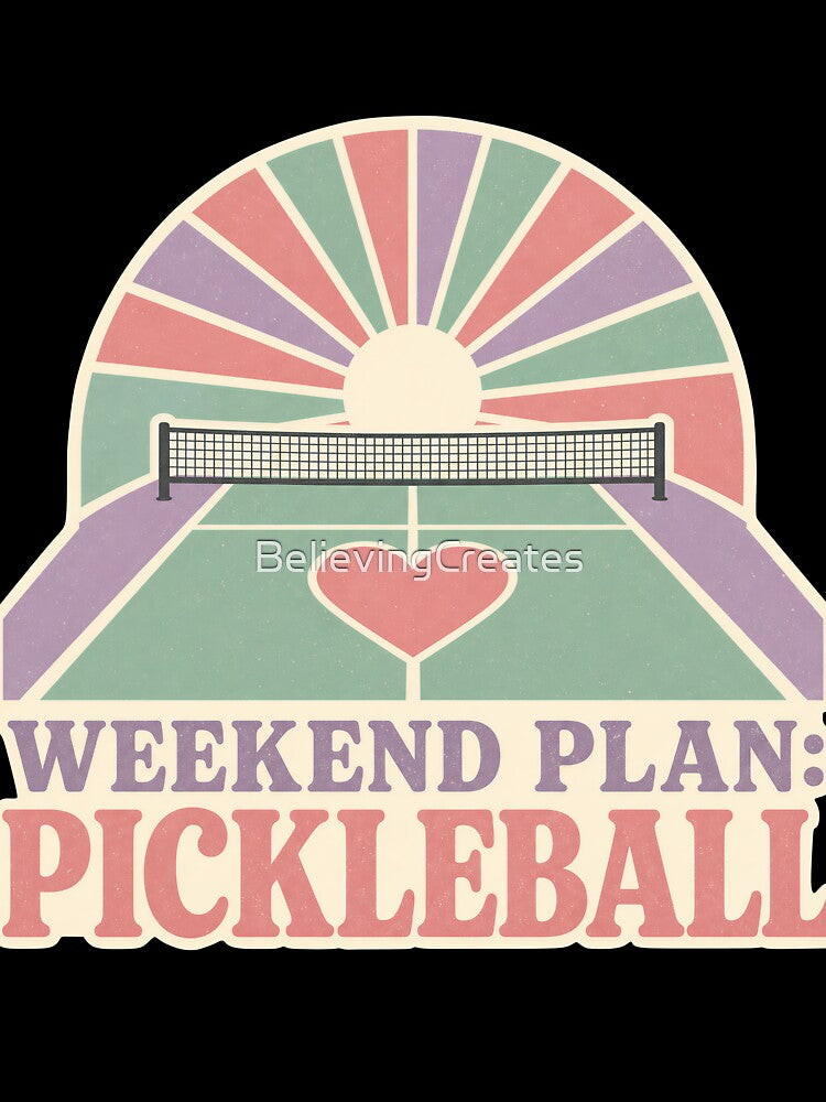 Funny pickleball quote for girls - weekend plan: pickleball - Vintage retro pickleball art by BelievingCreate