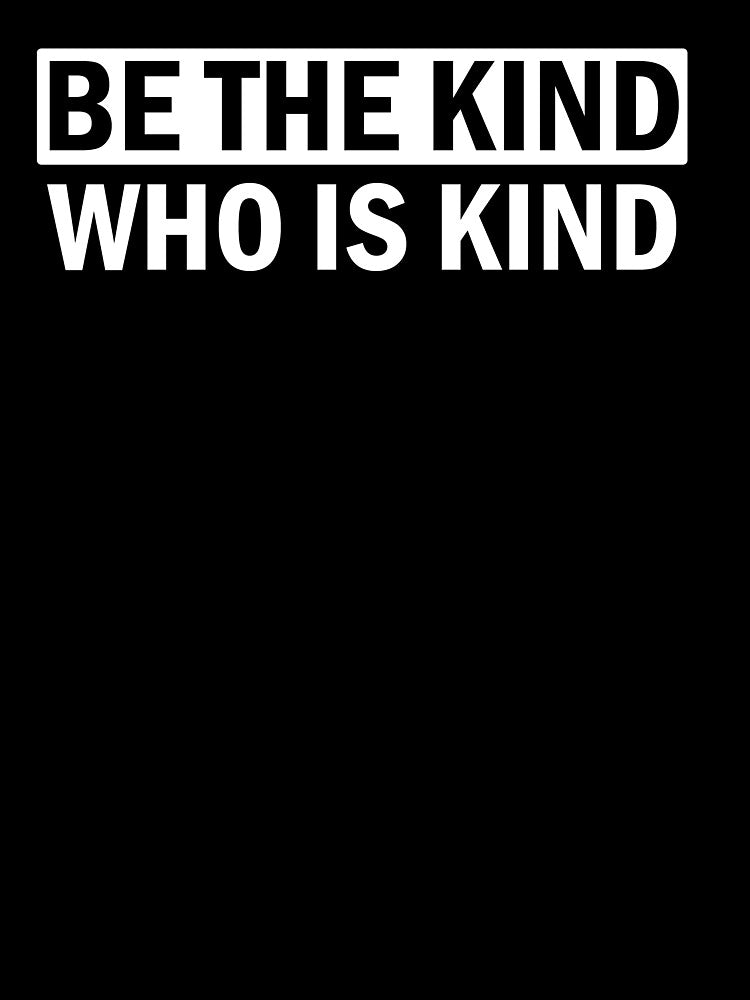 Anushka Sharma Inspired Be The Kind Who Is Kind Black T-Shirt by mygiftideas