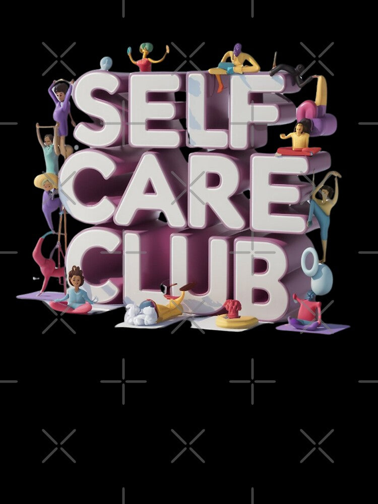 Self-Care Club by deluxedigital1