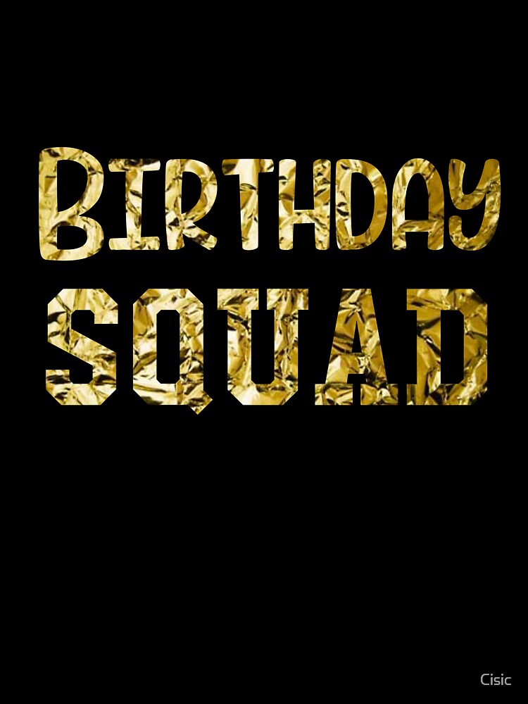 Birthday Squad Gold | Birthday Squad Outfits & Items by Cisic