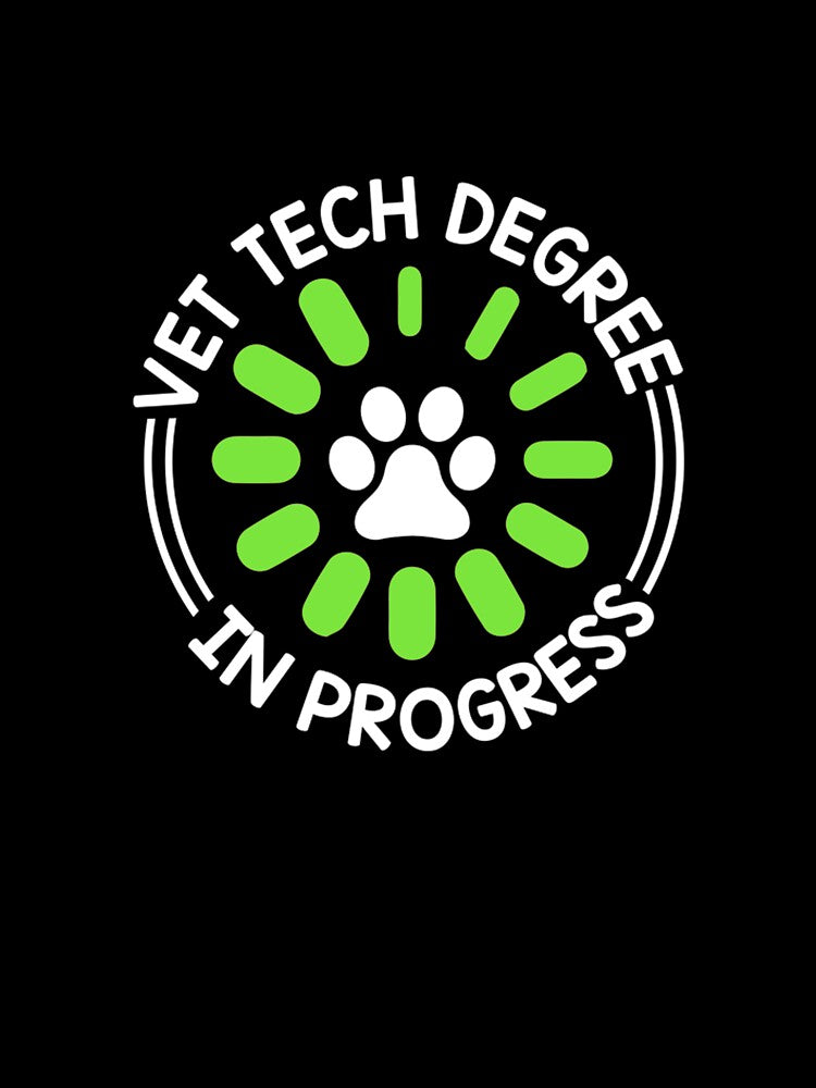 Vet Tech T-ShirtVET TECH DEGREE IN PROGRESS by JoshuaRichard
