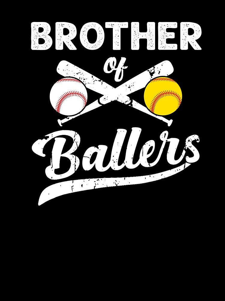 brother of Ballers brother of Baseball And Softball Player For brother by Humber19912
