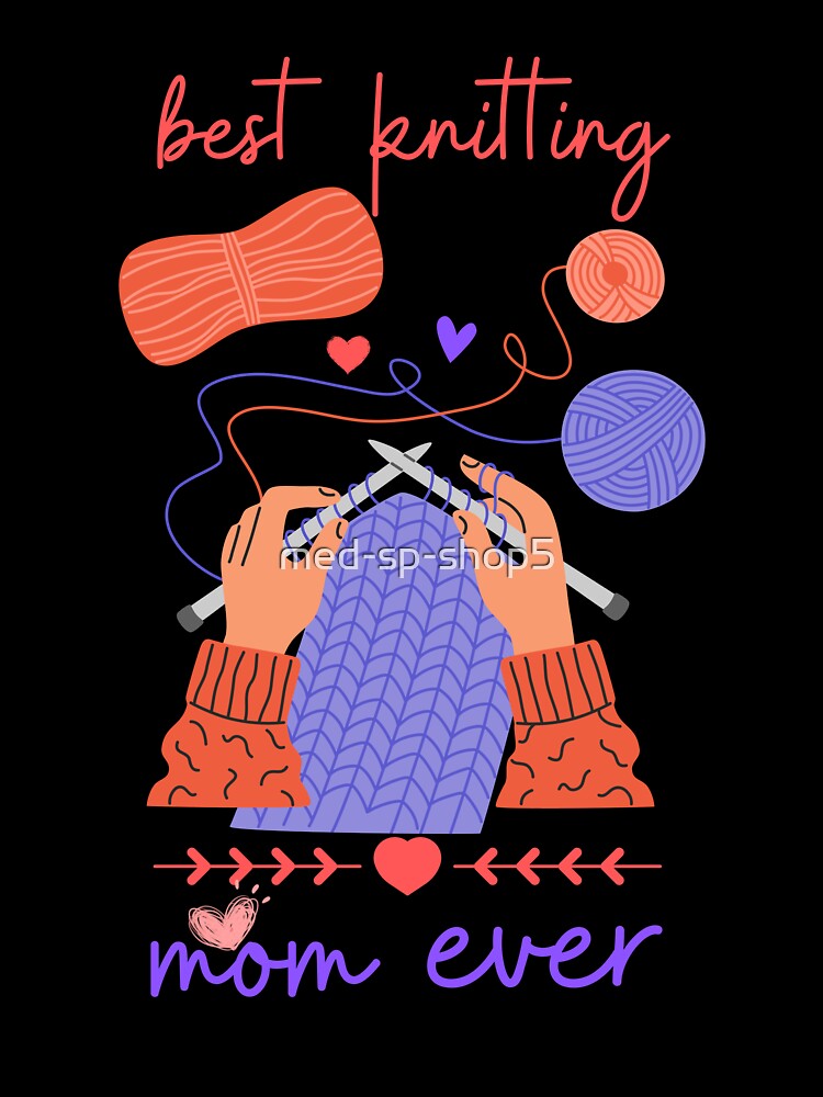 best knitting mom ever mom gift  for mom by med-sp-shop5