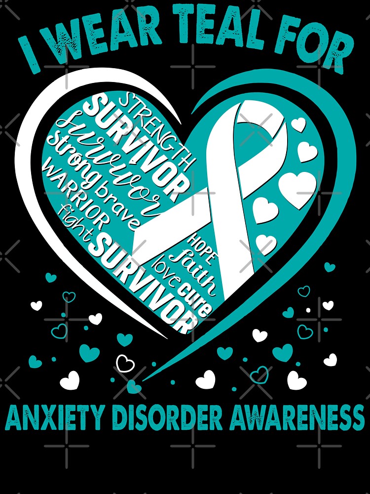 I Wear Teal For Anxiety Disorder Survivor Heart Ribbon by heppenp