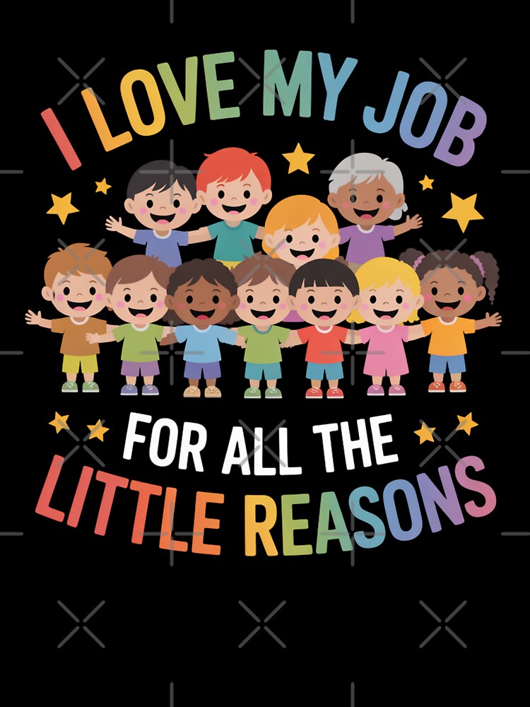 I Love My Job For All The Little Reasons Teacher Appreciation by Gogetgiggles