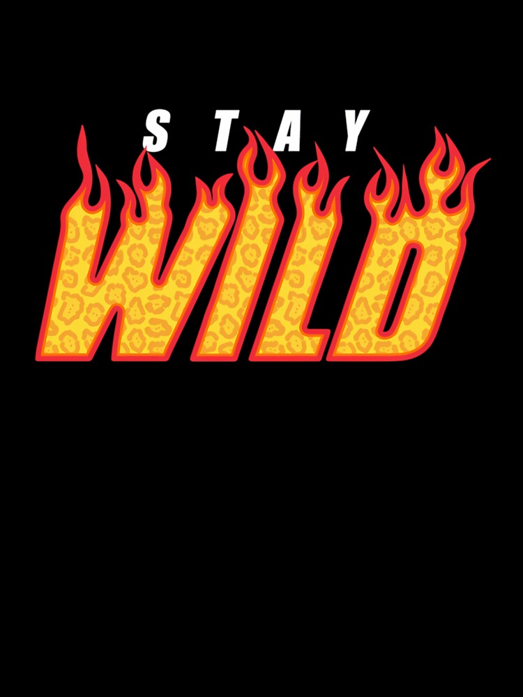 Stay Wild Fire Ben Azelart by egqvgywskop39
