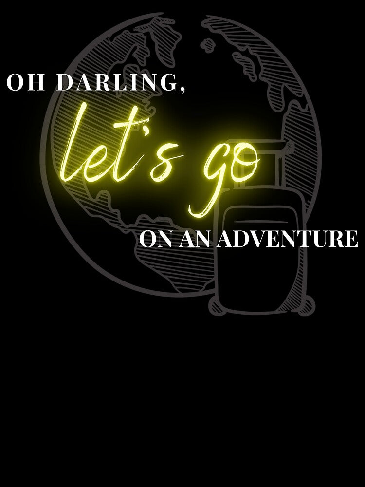 Oh darling, lets go on an adventure by Coots89