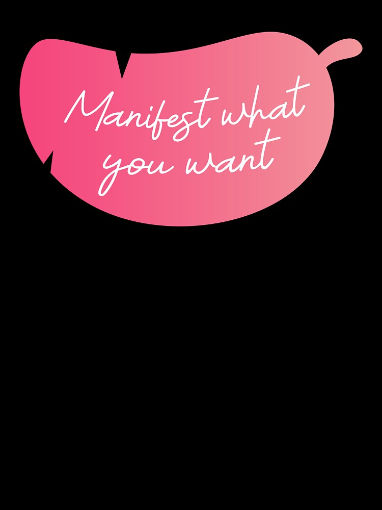 manifest what you want by THROUGH-LIFE