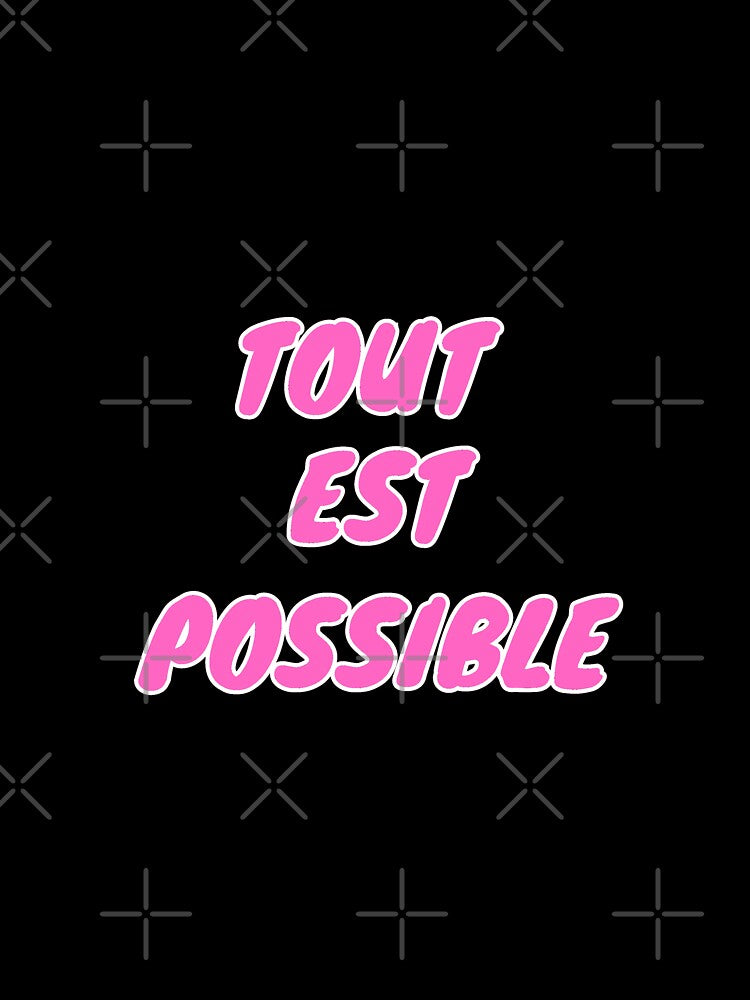 Motivational, Inspirational, Daily Affirmation, Positive, Pink, Tout est Possible by Magic Love Art Print