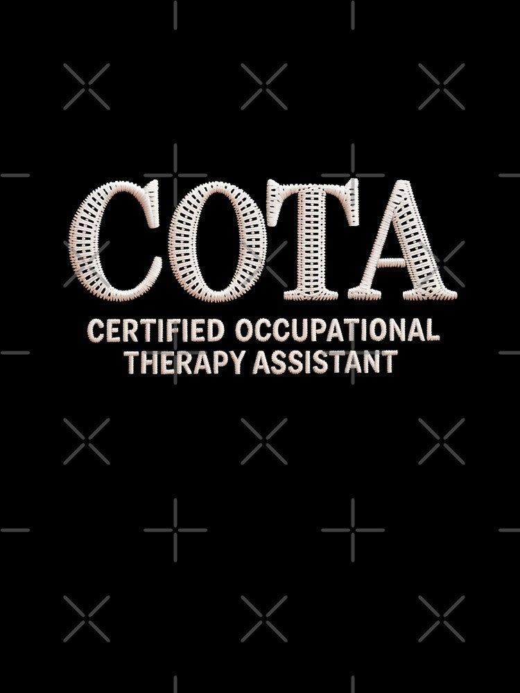 COTA: Certified Occupational Therapy Assistant by theartfulaspie
